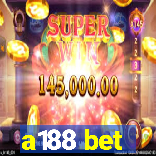 a188 bet
